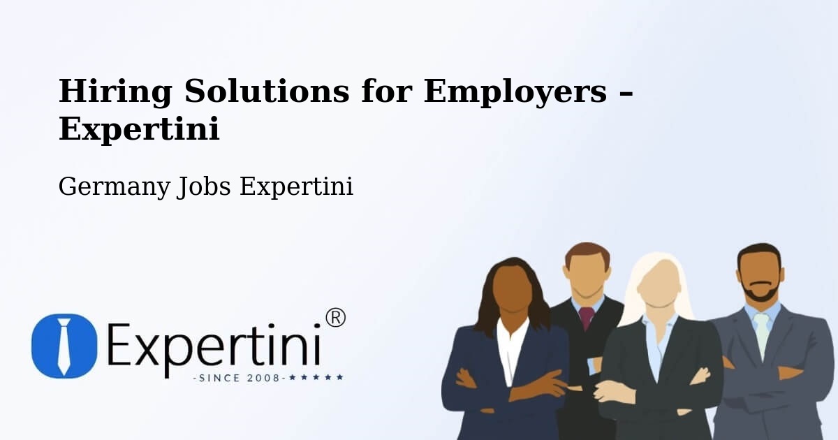 Hiring Solutions for Employers in Usingen - Usingen, Germany Jobs Expertini