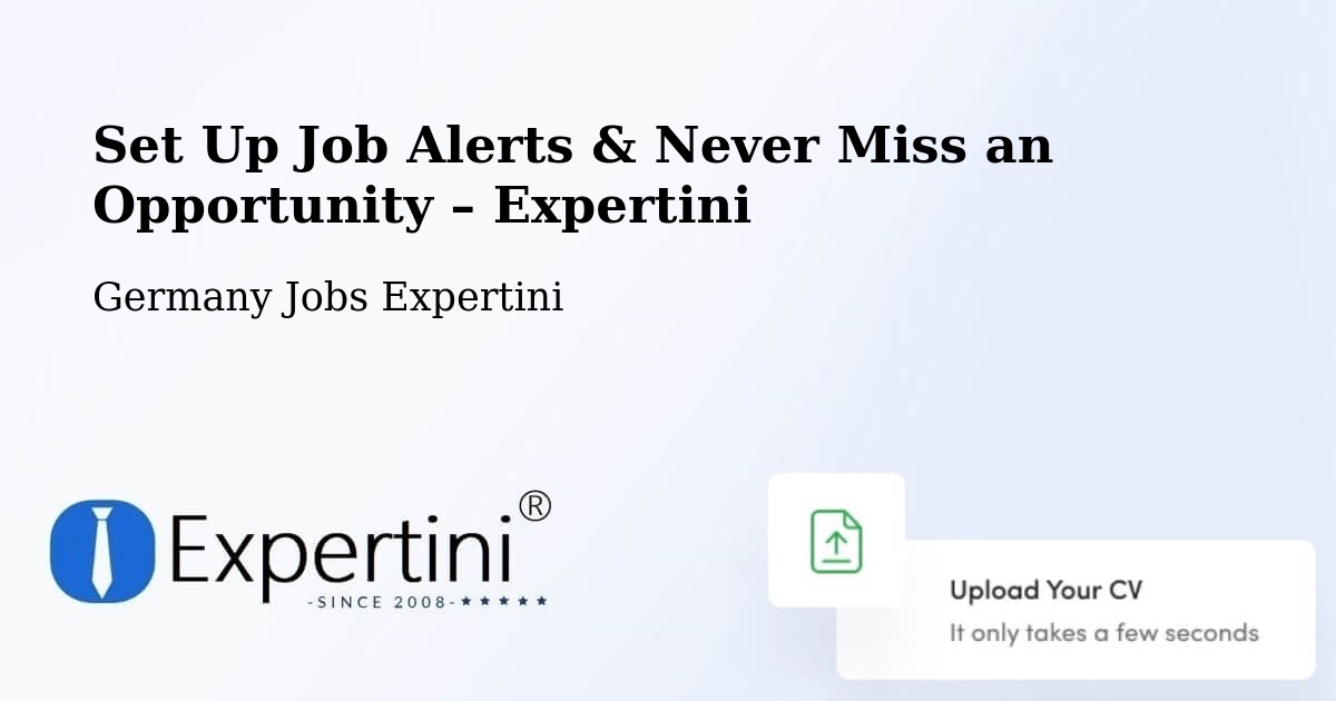 Job Alerts Guide – Get Notified About New Jobs in Usingen - Usingen, Germany Jobs Expertini