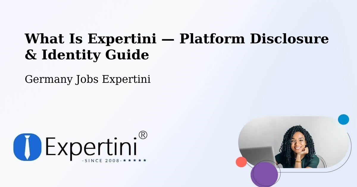 What Is Expertini — Platform Disclosure & Identity Guide – Usingen